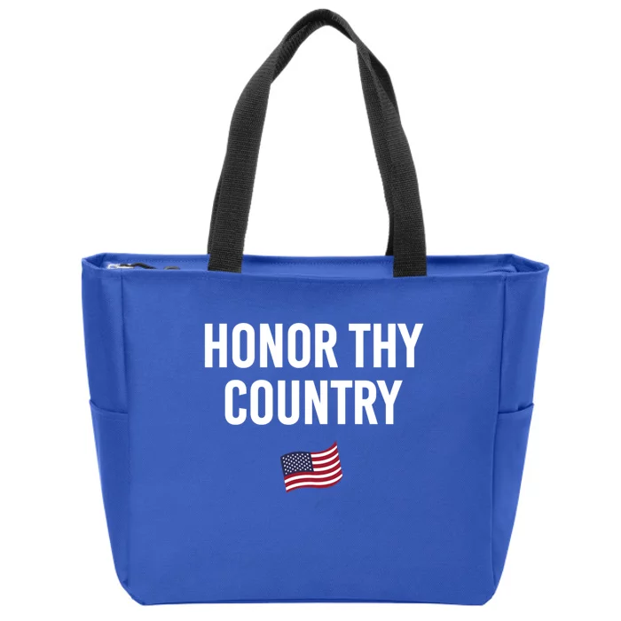 Honor Thy Country American Independence Usa Freedom Gift Zip Tote Bag