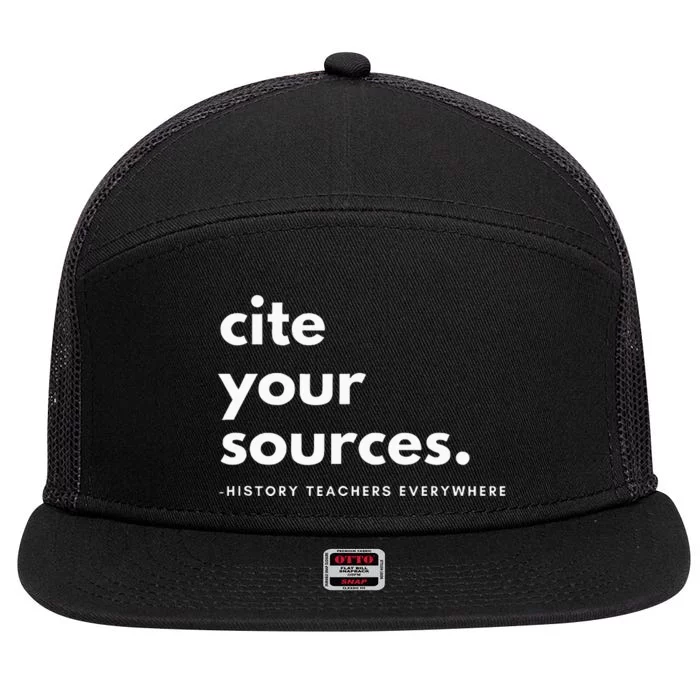 History Teacher Cite Your Sources 7 Panel Mesh Trucker Snapback Hat