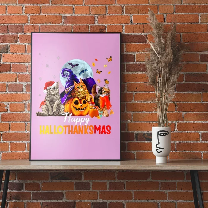 Happy Thanksgiving Cat Happy Hallothanksmas Cute Cats Funny Poster