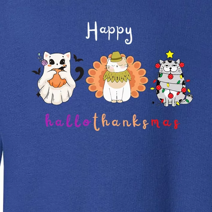 Halloween Thanksgiving Christmas Happy Hallothanksmas Cats Toddler Sweatshirt