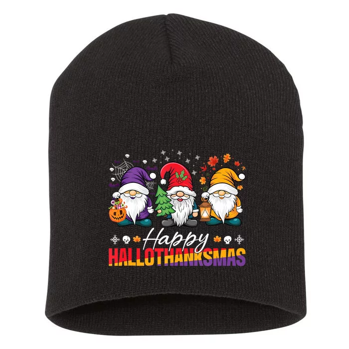 Halloween Thanksgiving Christmas Happy Hallothanksmas Funny Short Acrylic Beanie