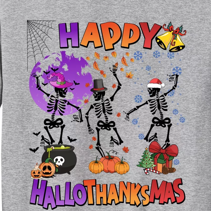 Halloween Thanksgiving Christmas Hallothanksmas Skeleton Gift Tall Sweatshirt