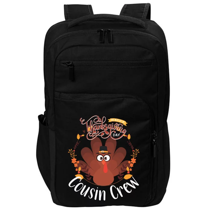 Happy Thanksgiving Cousin Crew Turkey Pajamas Gift Impact Tech Backpack