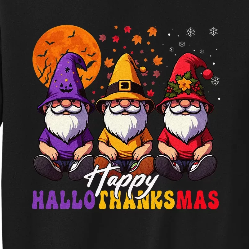 Halloween Thanksgiving Christmas Happy Hallo Thanks Mas Gnomes Tall Sweatshirt