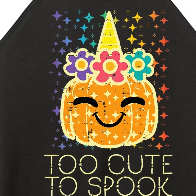 Halloween Too Cute To Spook Pumpkin Costume Women’s Perfect Tri Rocker Tank