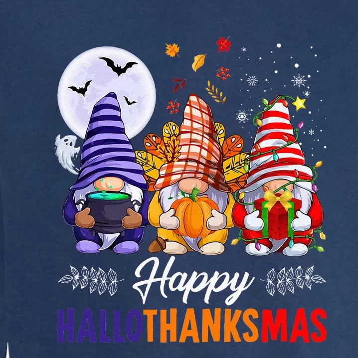 Halloween Thanksgiving Christmas Happy HalloThanksMas Gnomes Garment-Dyed Sweatshirt