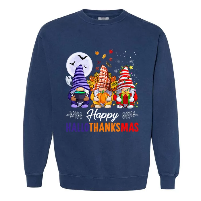 Halloween Thanksgiving Christmas Happy HalloThanksMas Gnomes Garment-Dyed Sweatshirt