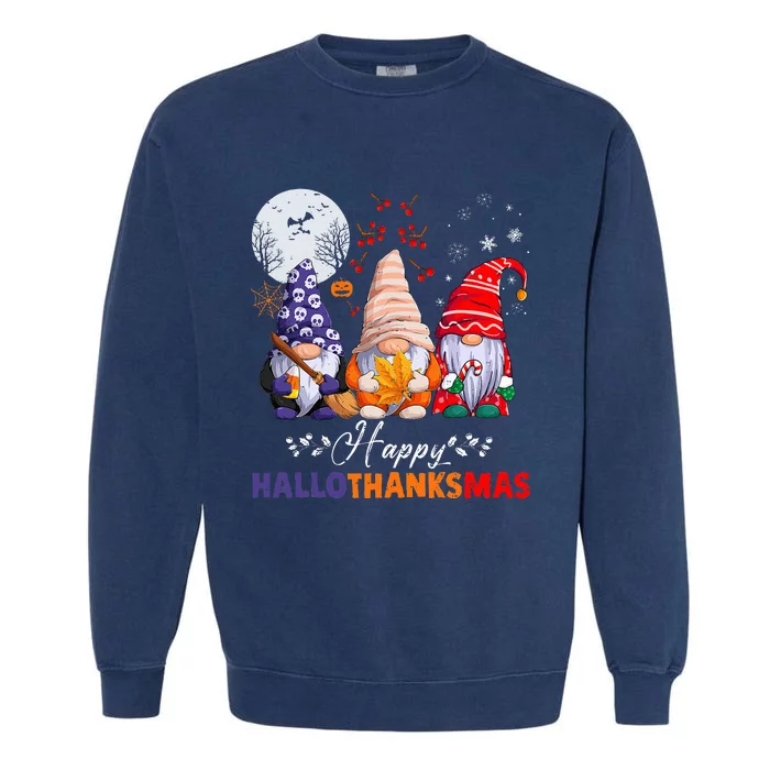 Halloween Thanksgiving Christmas Happy HalloThanksMas Gnomes Garment-Dyed Sweatshirt