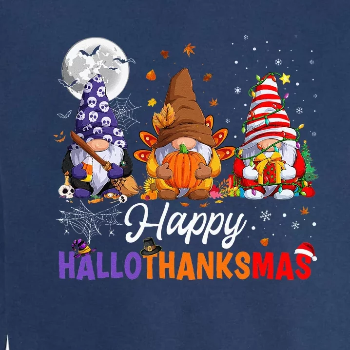 Halloween Thanksgiving Christmas Happy HalloThanksMas Gnomes Garment-Dyed Sweatshirt