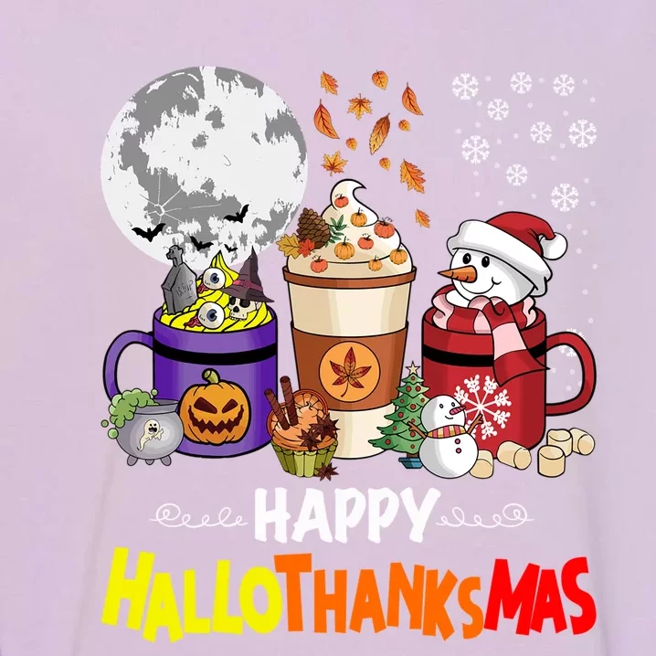 Halloween Thanksgiving Christmas Happy Hallothanksmas Coffee Cute Gift Garment-Dyed Sweatshirt