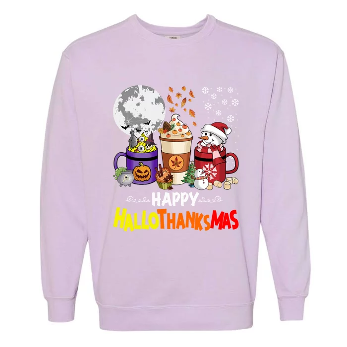 Halloween Thanksgiving Christmas Happy Hallothanksmas Coffee Cute Gift Garment-Dyed Sweatshirt