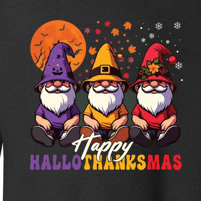 Halloween Thanksgiving Christmas Happy Hallothanksmas Gnomes Toddler Sweatshirt