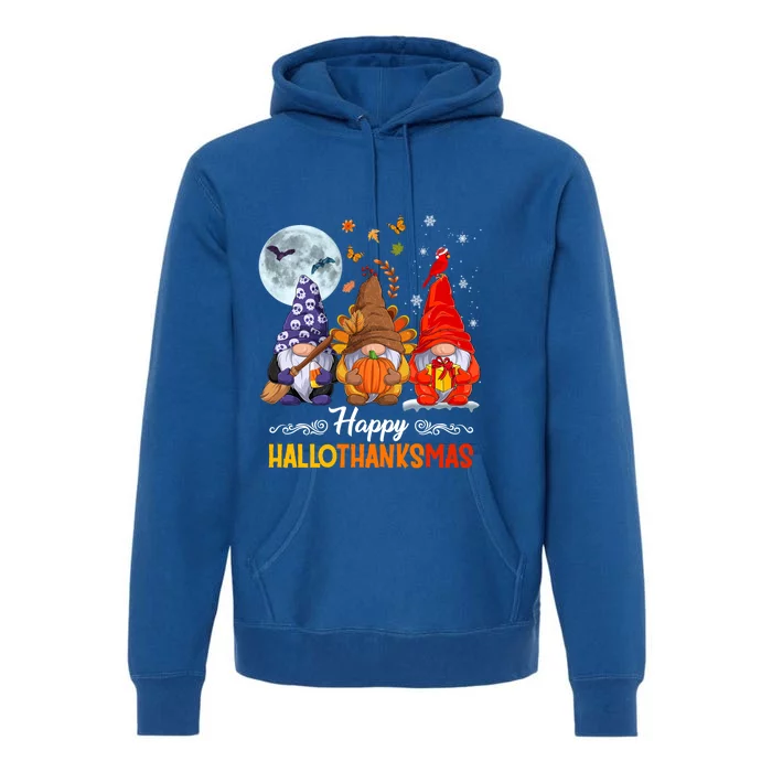 Halloween Thanksgiving Christmas Happy Hallothanksmas Gnomes Cute Gift Premium Hoodie