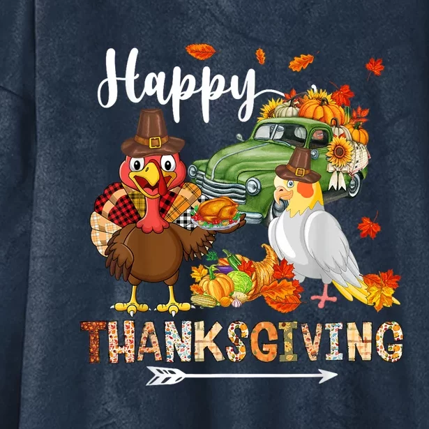 Happy Thanksgiving Cockatiel Turkey Pickup Truck Pumpkins Hooded Wearable Blanket