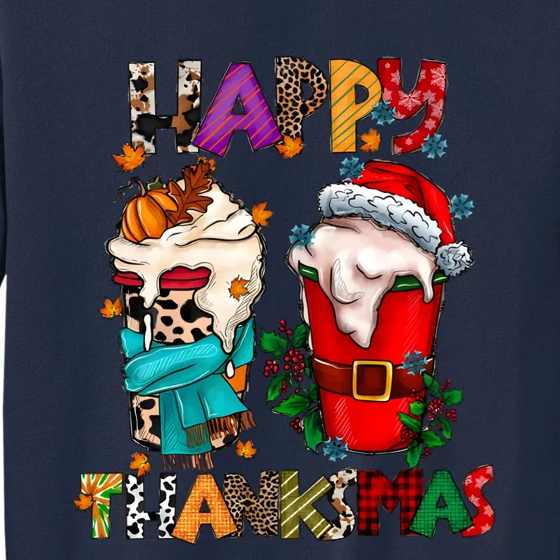 Happy Thanksmas Coffee Latte Thanksgiving Christmas Tall Sweatshirt