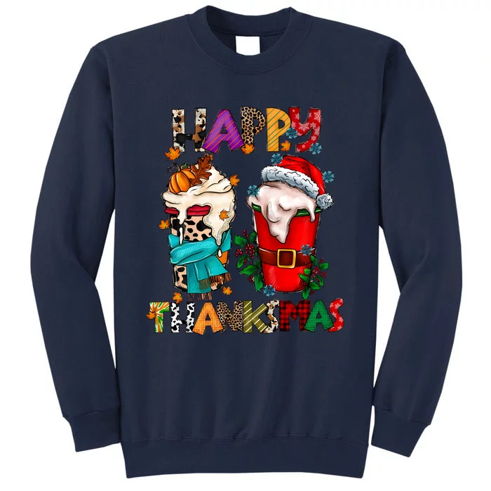 Happy Thanksmas Coffee Latte Thanksgiving Christmas Tall Sweatshirt