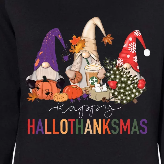 Halloween Thanksgiving Christmas Happy Hallothanksmas Gnomes Womens California Wash Sweatshirt