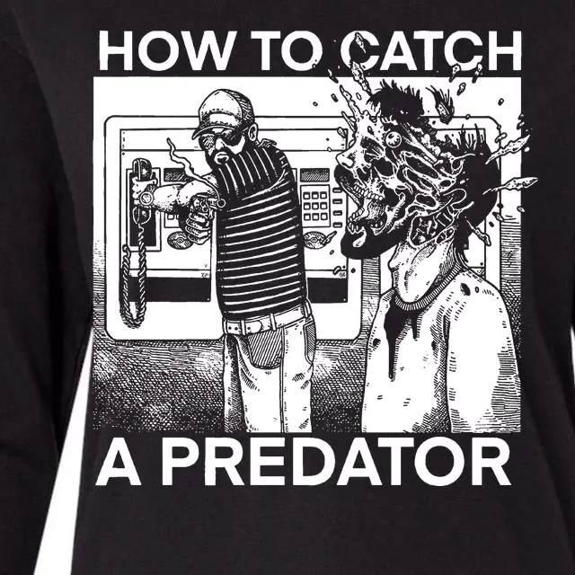 How To Catch A Predator Leon Gary Plauche Womens Cotton Relaxed Long Sleeve T-Shirt