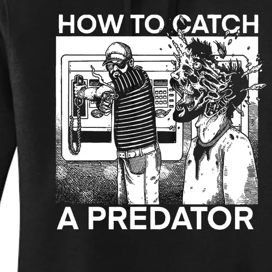 How To Catch A Predator Leon Gary Plauche Women's Pullover Hoodie