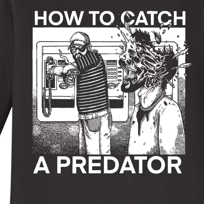 How To Catch A Predator Leon Gary Plauche Baby Long Sleeve Bodysuit