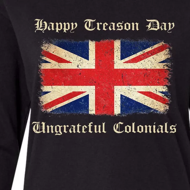 Happy Treason Day Ungrateful Colonials Womens Cotton Relaxed Long Sleeve T-Shirt