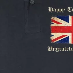 Happy Treason Day Ungrateful Colonials Softstyle Adult Sport Polo