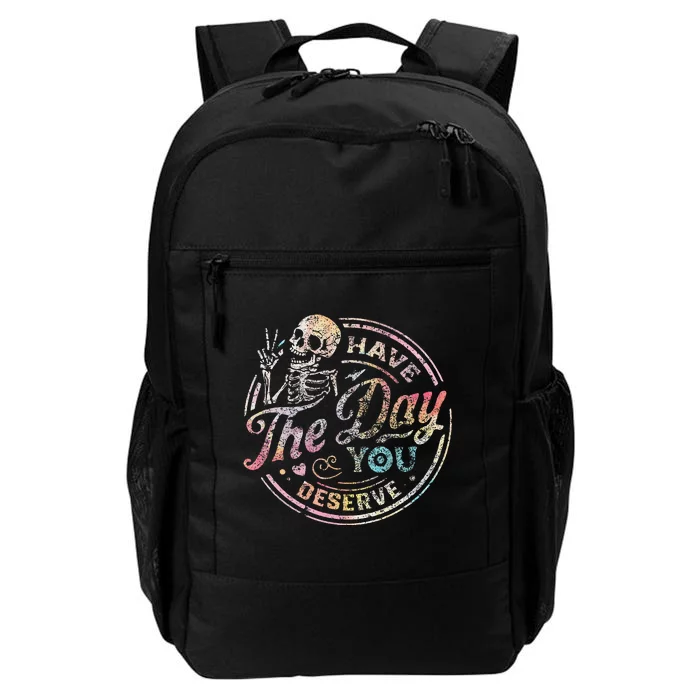 Have The Day You Deserve Peace Sign Skeleton Daily Commute Backpack