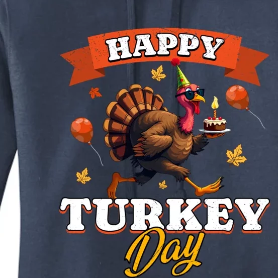 Happy Turkey Day Thanksgiving Birthday Party Distressed Great Gift Women's Pullover Hoodie