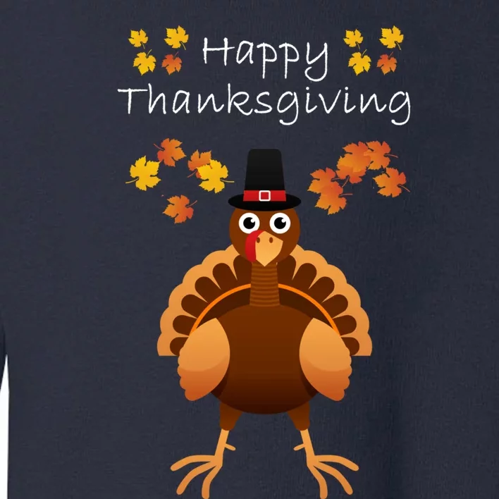 Happy Thanksgiving Day Funny Cute Pilgrim Turkey Toddler Sweatshirt