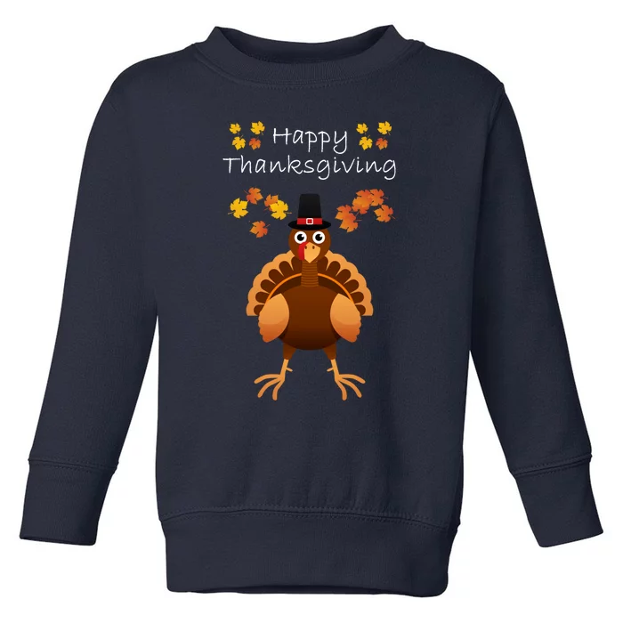 Happy Thanksgiving Day Funny Cute Pilgrim Turkey Toddler Sweatshirt