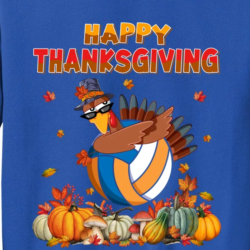 Happy Thanksgiving Dabbing Turkey Volleyball Ball Gift Tall Sweatshirt