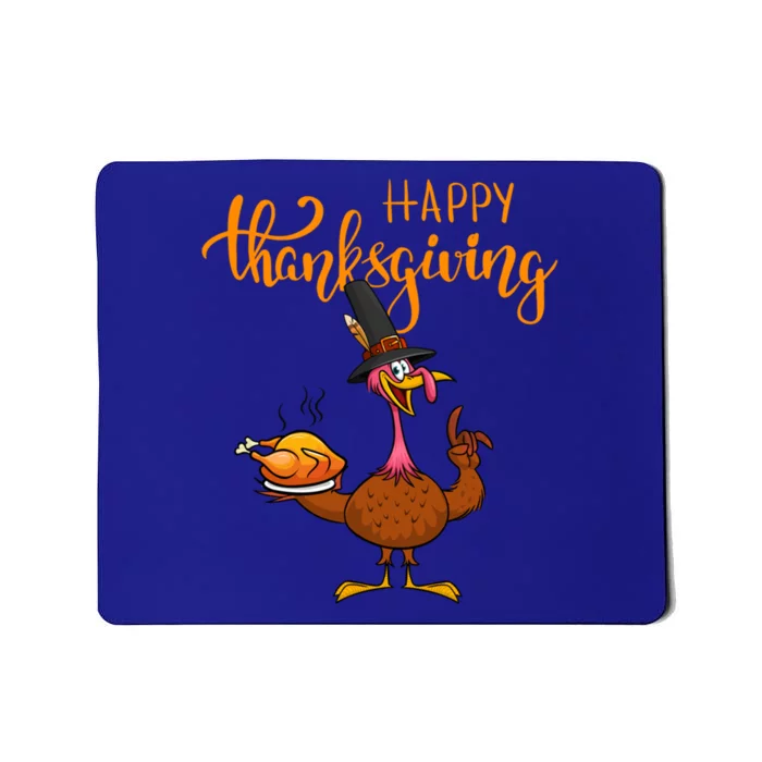 Happy Thanksgiving Day Cute Happy Turkey Day Holiday Funny Gift Cute Gift Mousepad