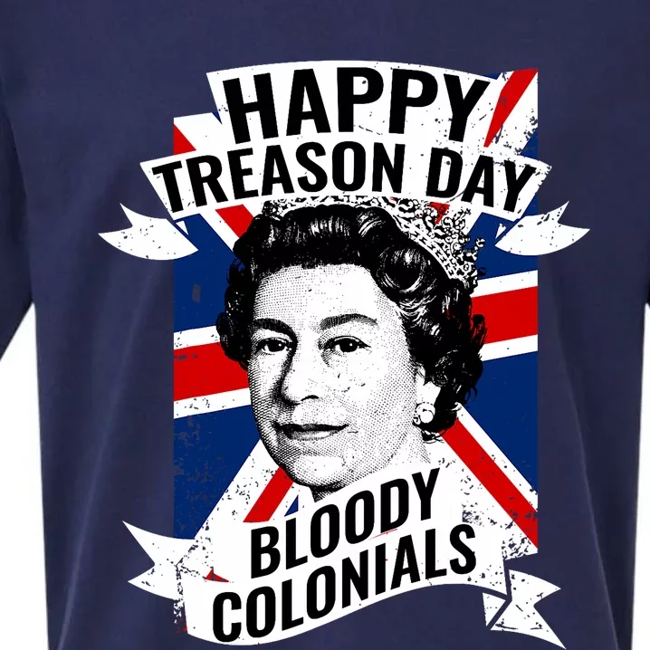 Happy Treason Day Funny British Queen 4th Of July Gift Sueded Cloud Jersey T-Shirt