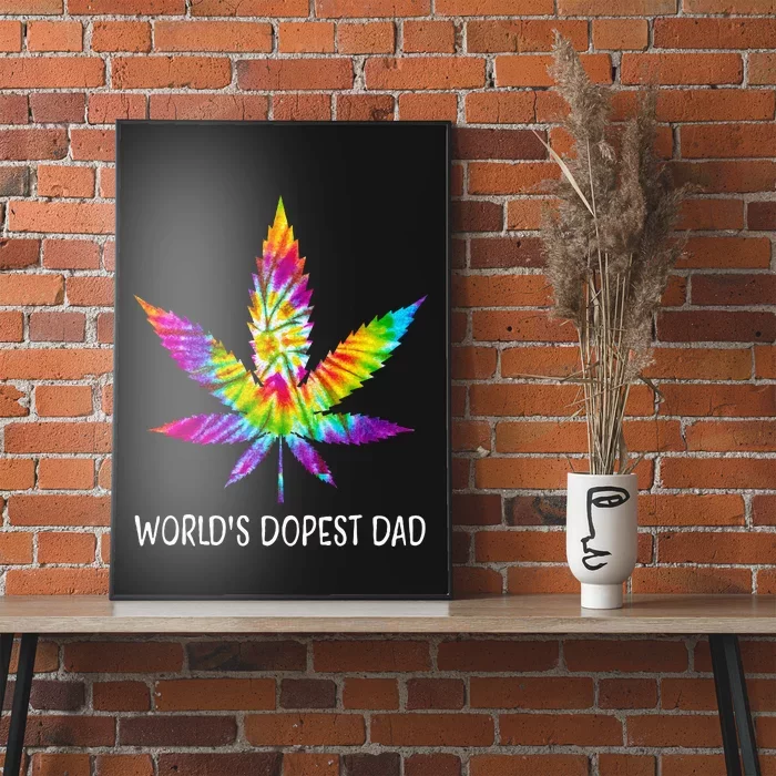 Hippie Tie Dye 420 Worlds Dopest Dad Funny Marijuana Leaf Poster