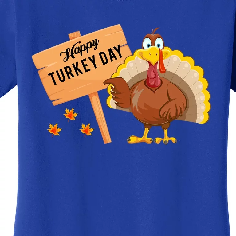 Happy Turkey Day Funny Thanksgiving Family Graphic Gift Women's T-Shirt