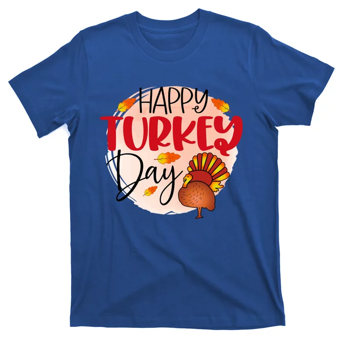 Happy Turkey Day Gift Thanksgiving Graphic Gift T-Shirt