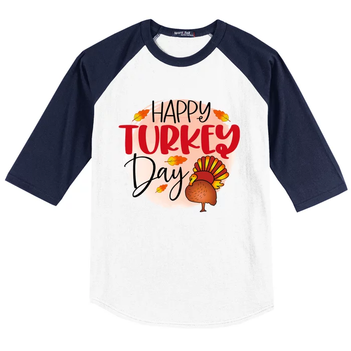 Happy Turkey Day Gift Thanksgiving Graphic Gift Baseball Sleeve Shirt