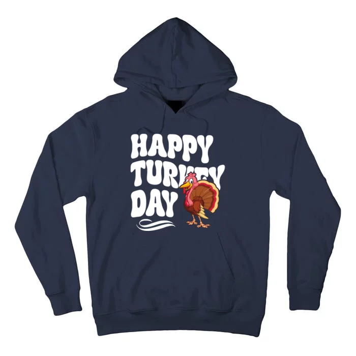 Happy Turkey Day Thanksgiving Holiday Tall Hoodie