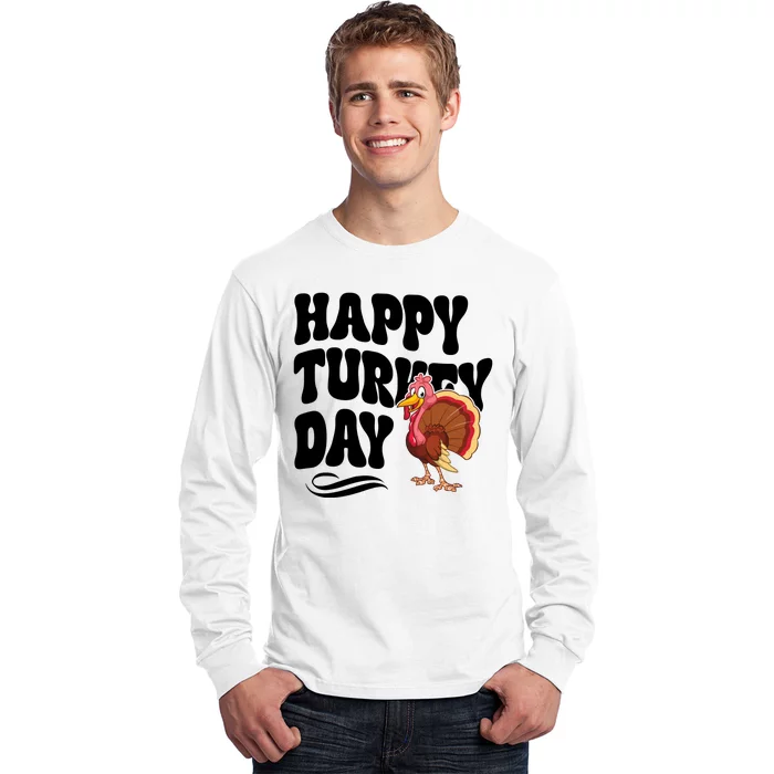 Happy Turkey Day Thanksgiving Holiday Long Sleeve Shirt