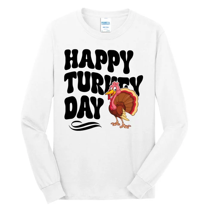 Happy Turkey Day Thanksgiving Holiday Tall Long Sleeve T-Shirt