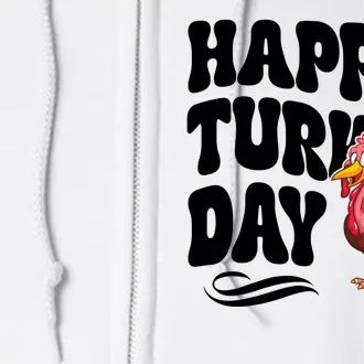 Happy Turkey Day Thanksgiving Holiday Full Zip Hoodie