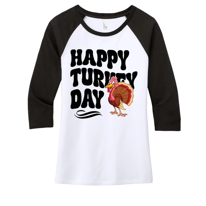 Happy Turkey Day Thanksgiving Holiday Women's Tri-Blend 3/4-Sleeve Raglan Shirt