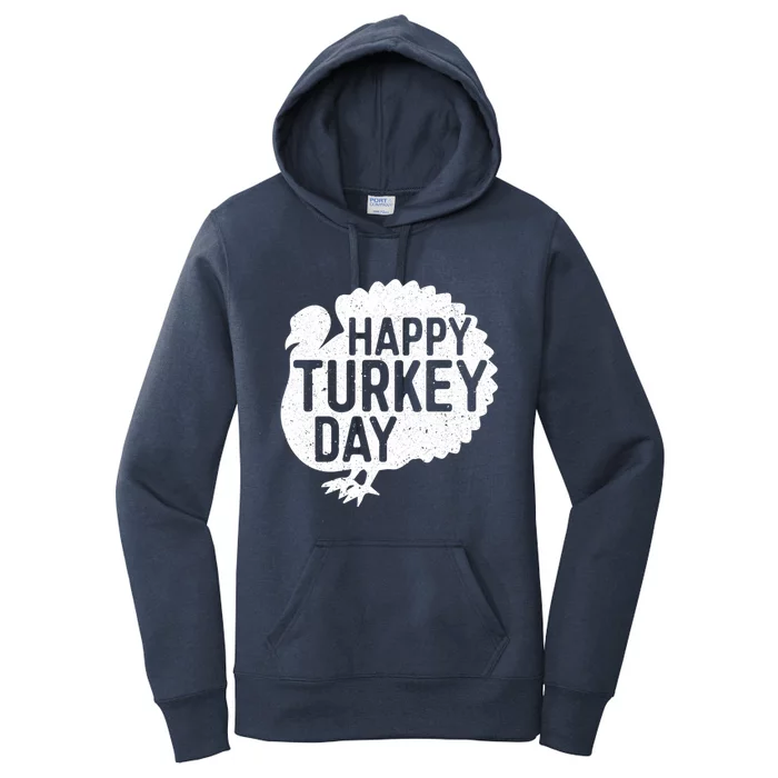 Happy Turkey Day Meaningful Gift Thanksgiving Day Gift Women's Pullover Hoodie