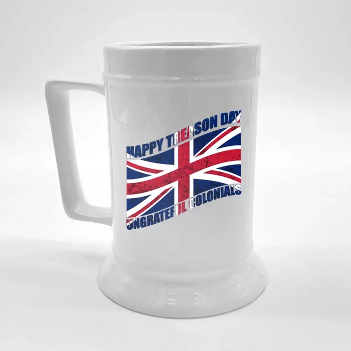 Happy Treason Day Ungrateful Colonials Front & Back Beer Stein