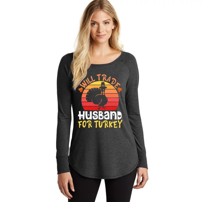 Happy Thanksgiving Day Wife Will Trade Husband Women's Perfect Tri Tunic Long Sleeve Shirt