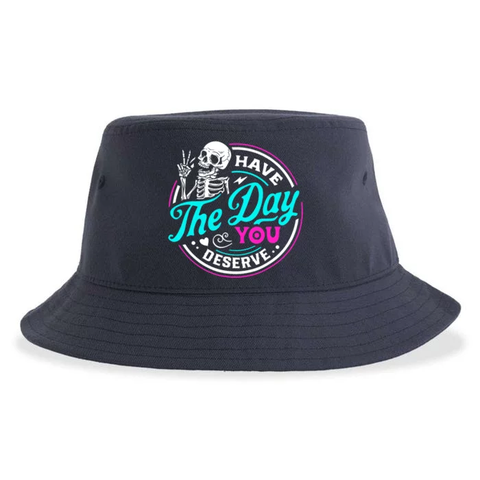 Have The Day You Deserve Skeleton Sustainable Bucket Hat