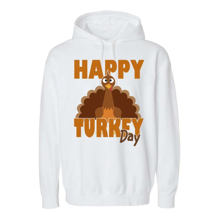 Happy Turkey Day Thanksgiving Holiday Garment-Dyed Fleece Hoodie