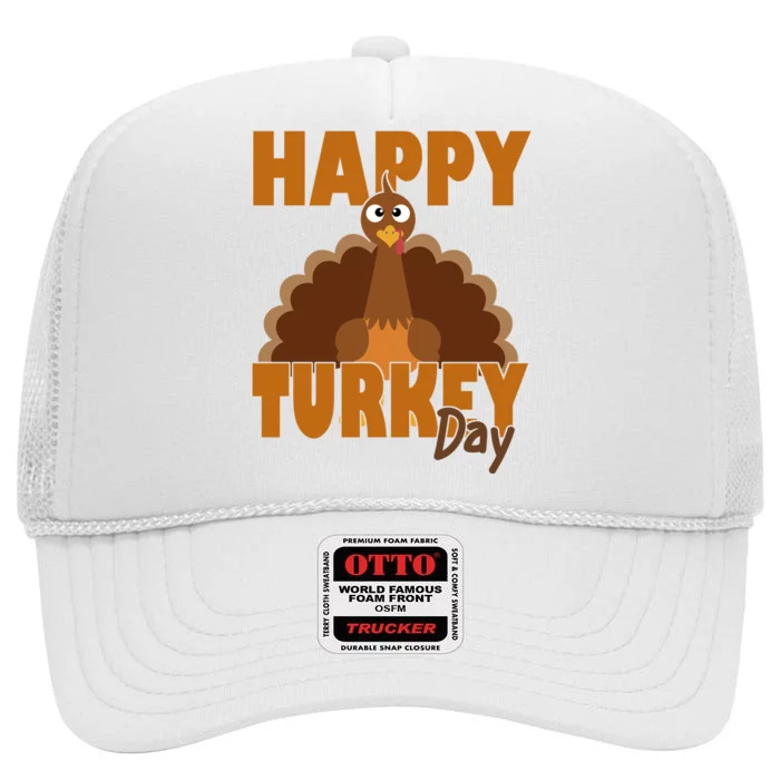 Happy Turkey Day Thanksgiving Holiday High Crown Mesh Trucker Hat