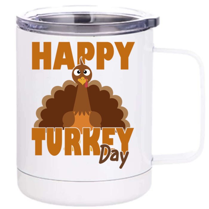 Happy Turkey Day Thanksgiving Holiday Front & Back 12oz Stainless Steel Tumbler Cup