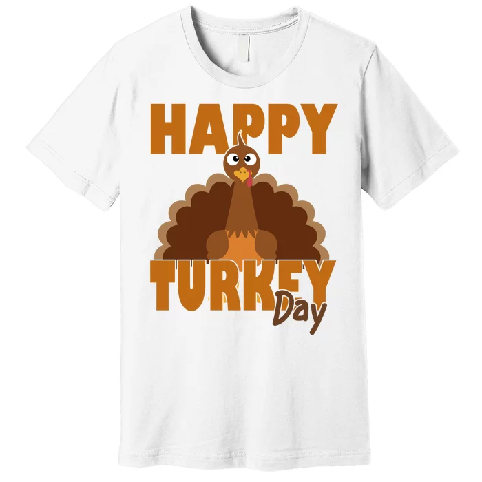 Happy Turkey Day Thanksgiving Holiday Premium T-Shirt